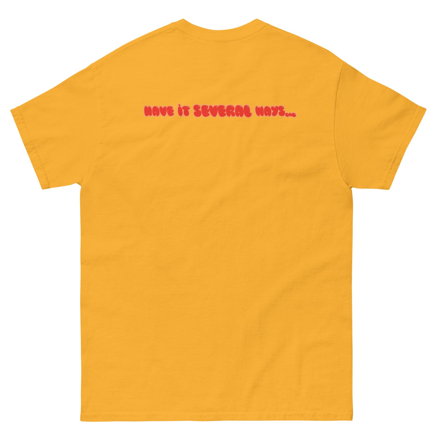 The Several Devils - Have it Several ways tee The Several Devils Official Store